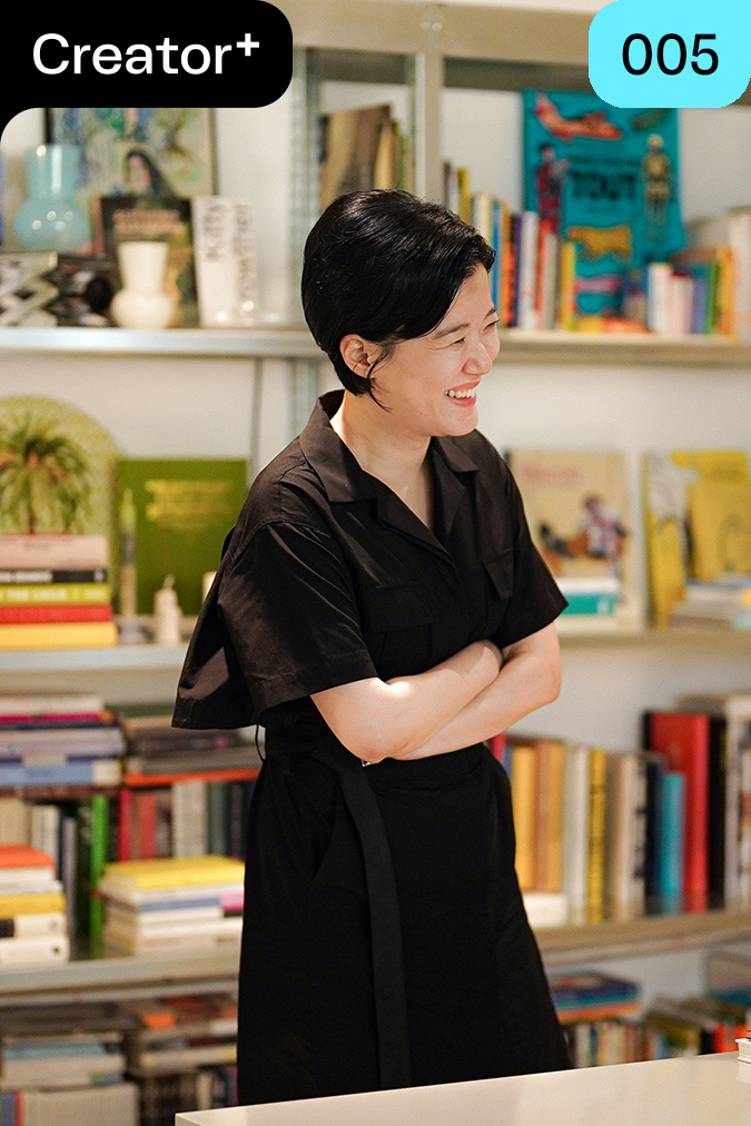 [Creator+] 에디토리얼 디렉터 최혜진: 에디토리얼 씽킹으로 유에서 유를 창조하다